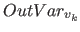 $OutVar_{v_k}$
